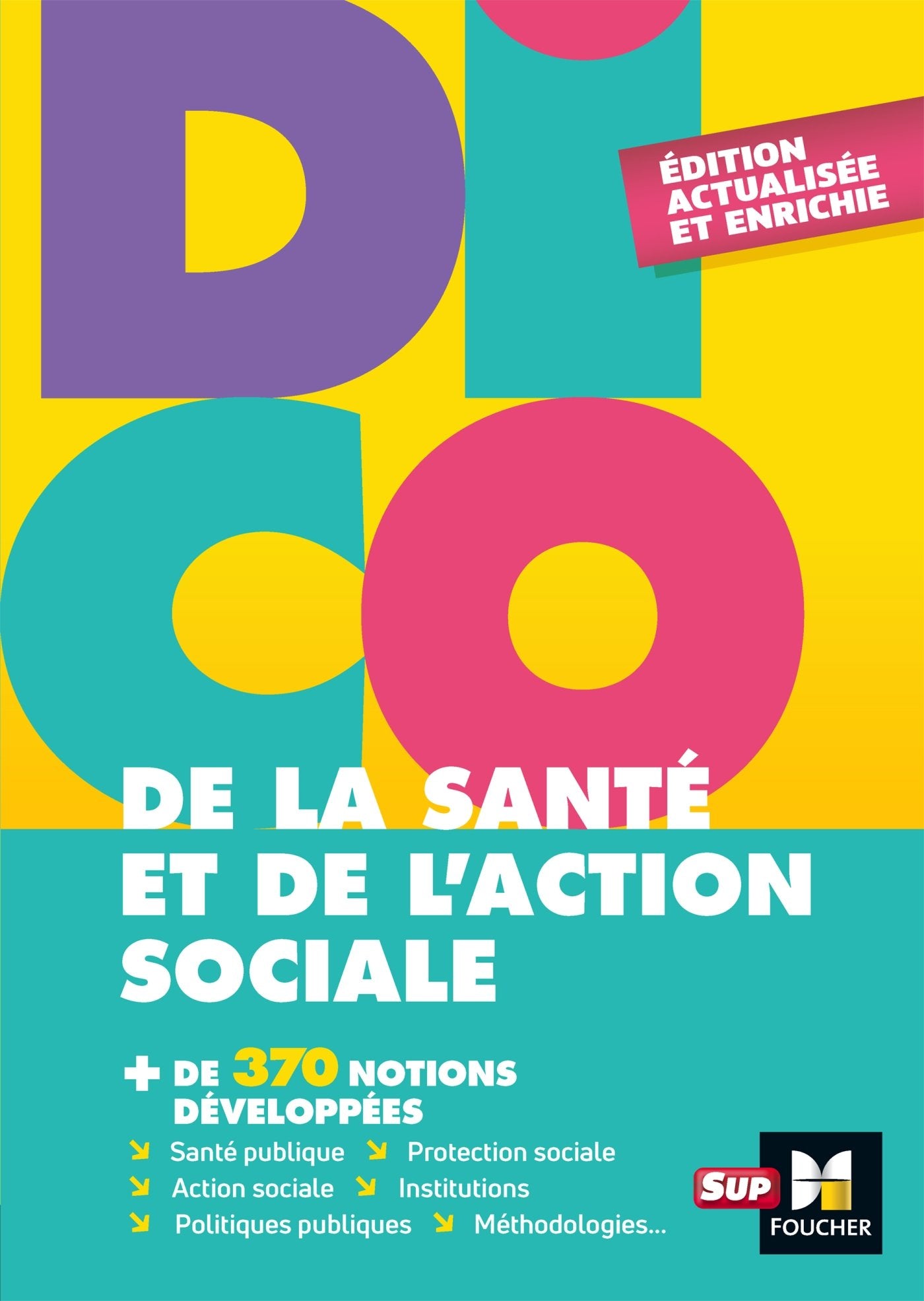 Dico de la santé et de l'action sociale - 4e édition - Dictionnaire 9782216149711