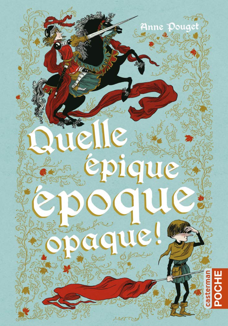 Quelle épique époque opaque 9782203090071