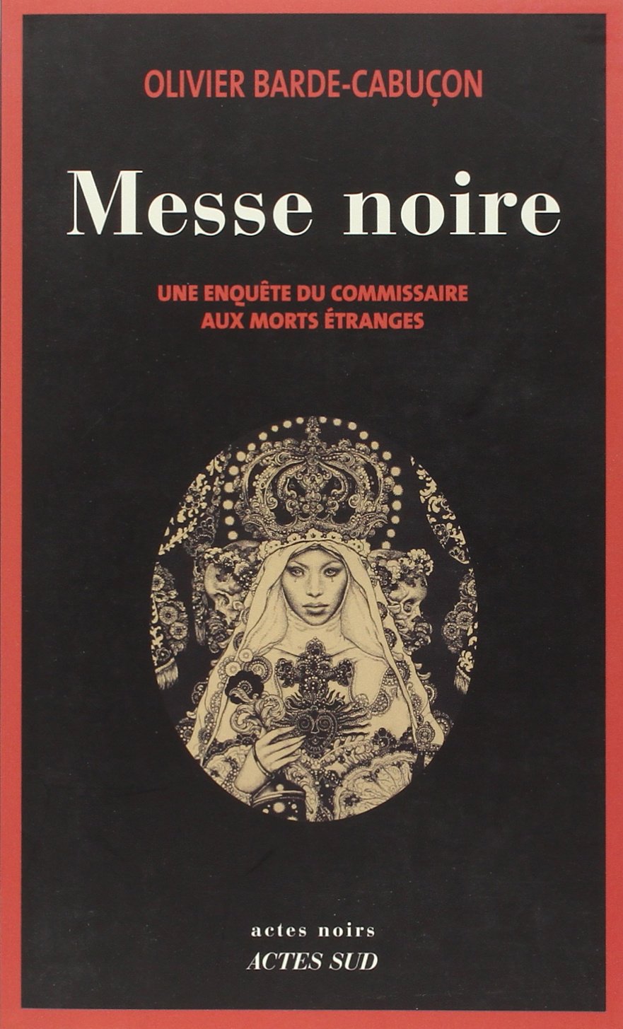 Messe noire: Une enquête du commissaire aux morts étranges 9782330016418