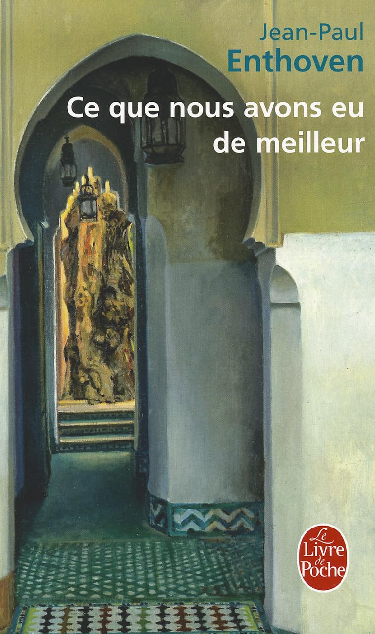Ce que nous avons eu de meilleur 9782253129257