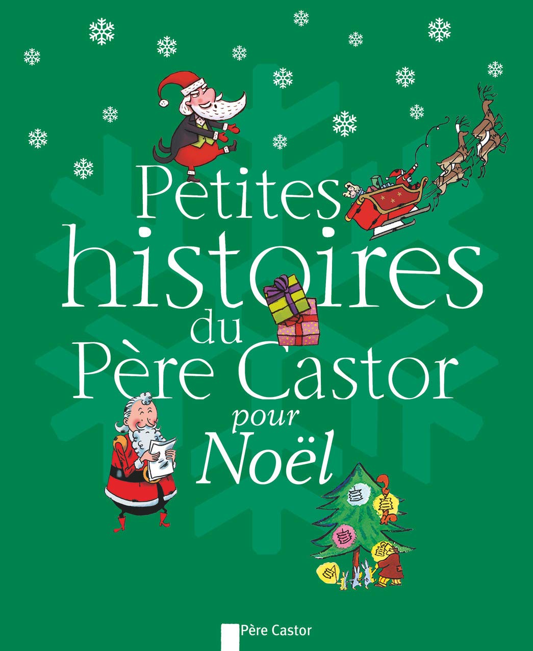 Petites histoires du Père Castor pour Noël 9782081264434