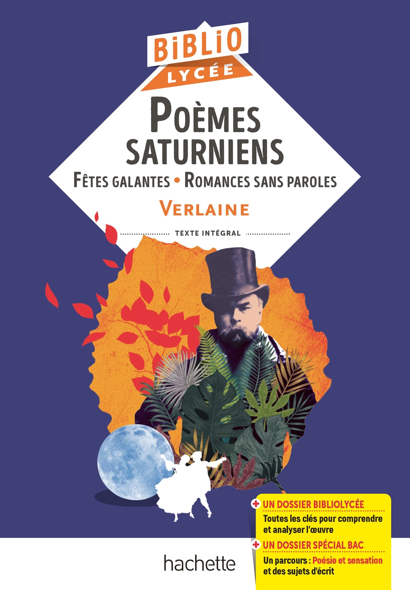Poèmes saturniens, fêtes galantes, romances sans paroles, Verlaine 9782017167044