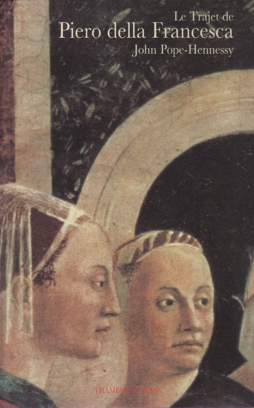 Le Trajet de Piero della Francesca 9782878110524
