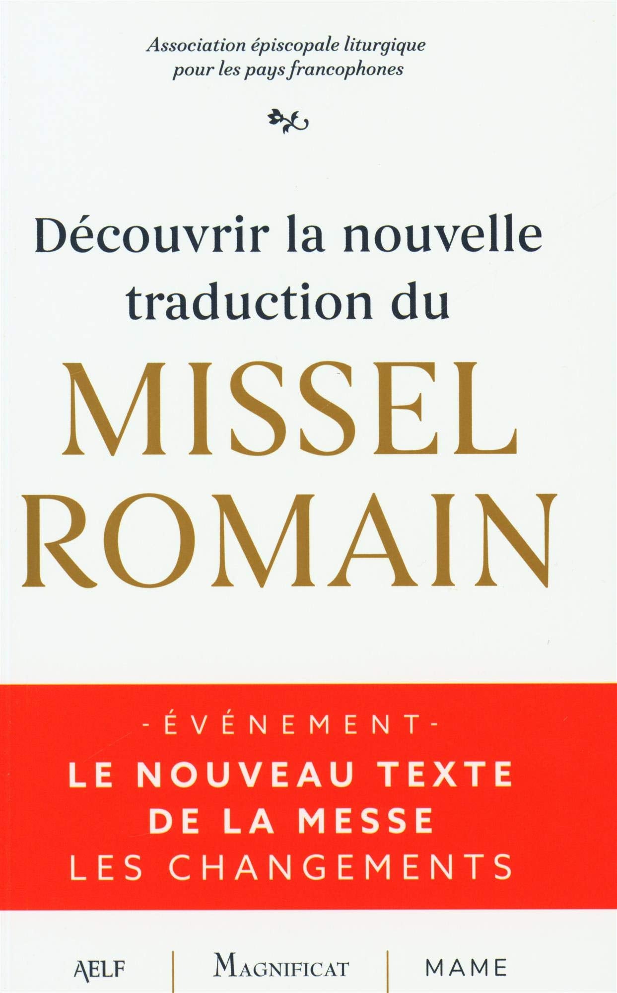 Découvrir la nouvelle traduction du missel romain 9782718910598