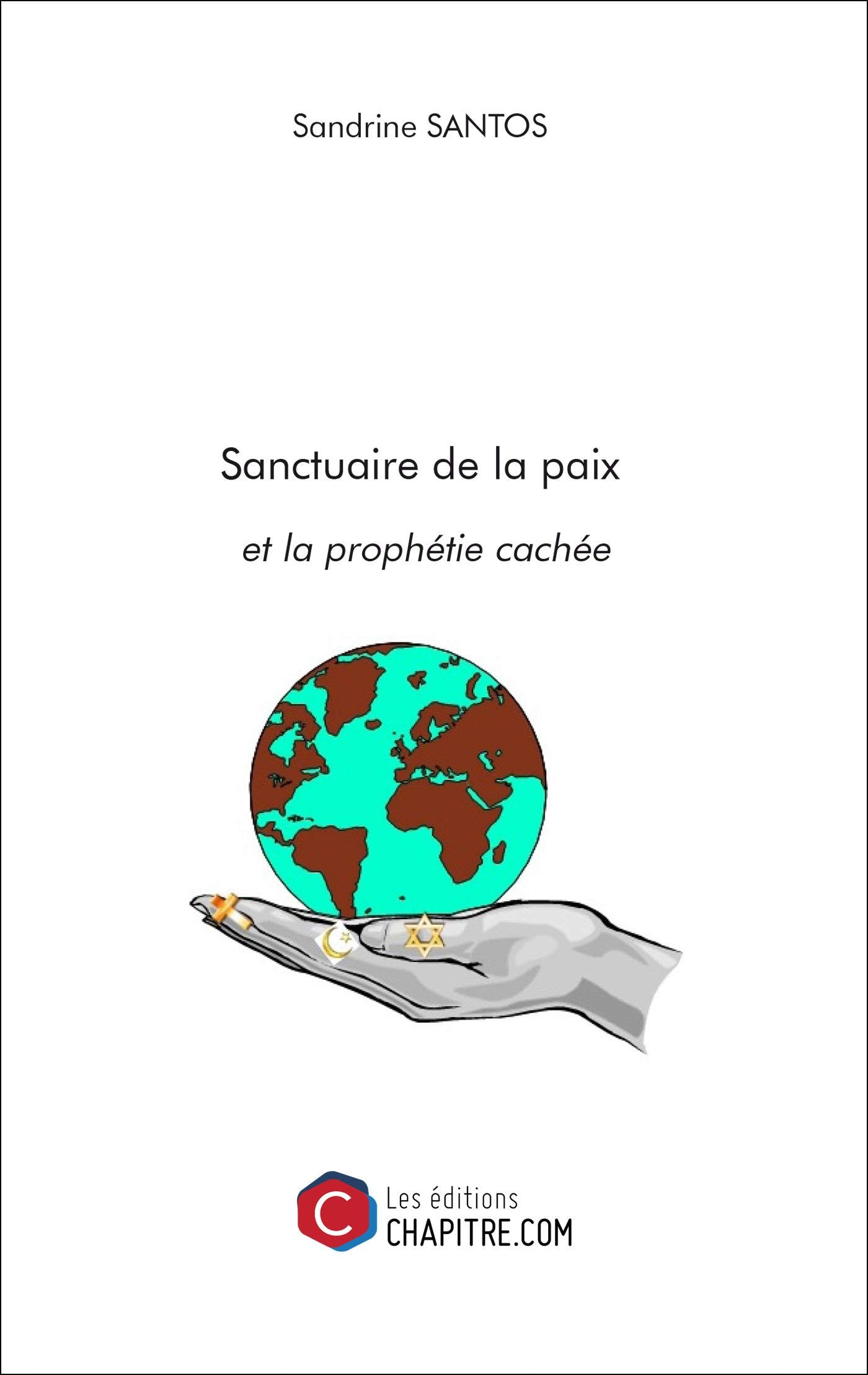 Sanctuaire de la paix et la prophétie cachée 9791029000836