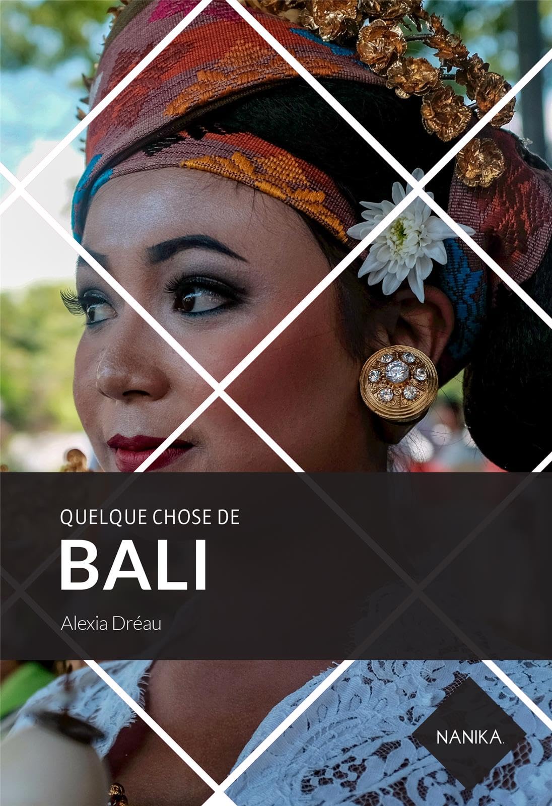 Quelque Chose de Bali 9782956247654