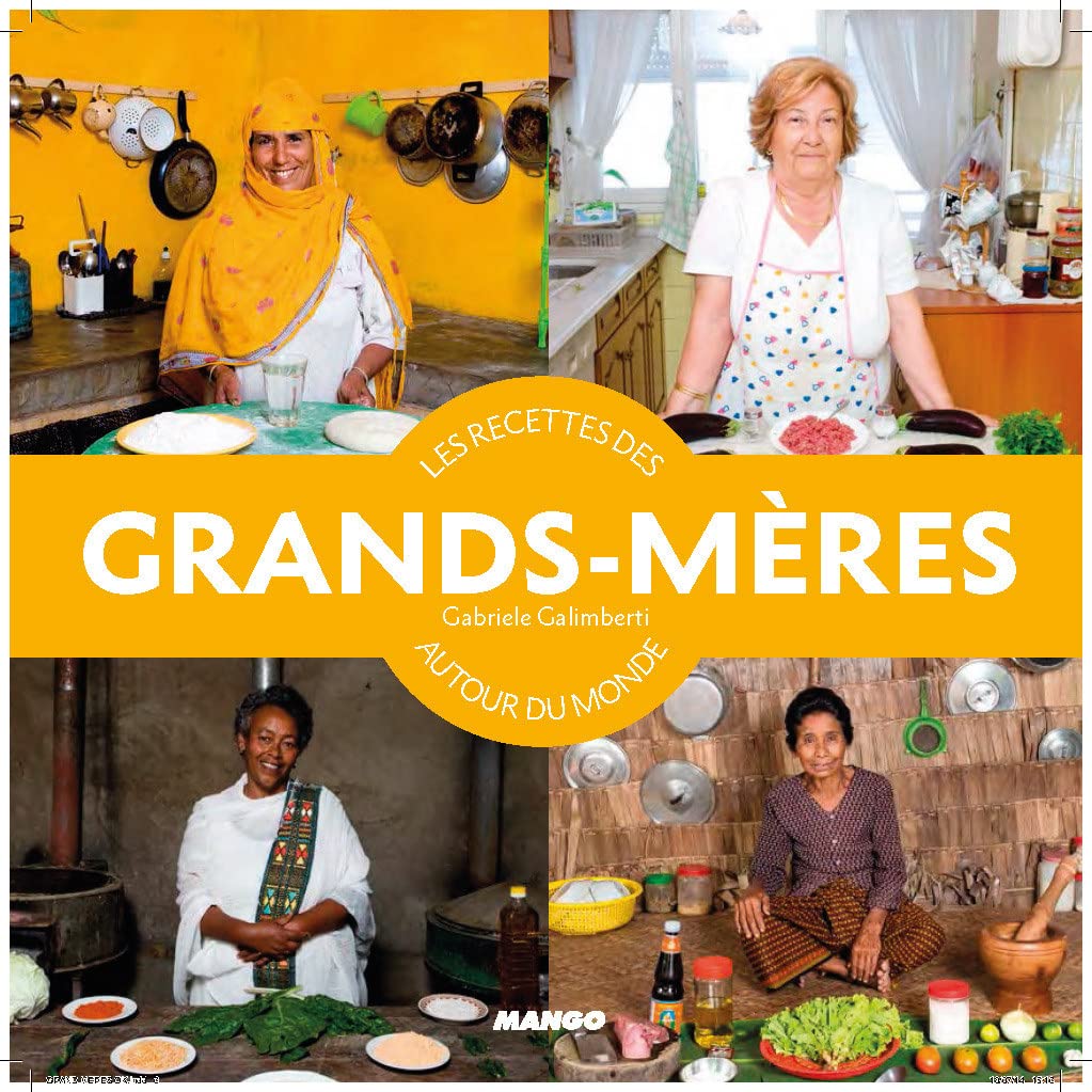 LES RECETTES DES GRANDS-MERES AUTOUR DU MONDE 9782317008375