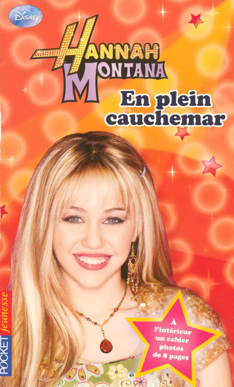 7. Hannah Montana : En plein cauchemar 9782266179164