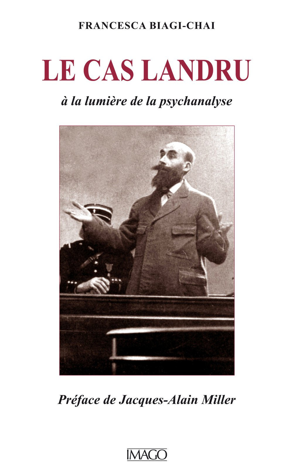 Le cas Landru: A la lumière de la psychanalyse 9782849527238