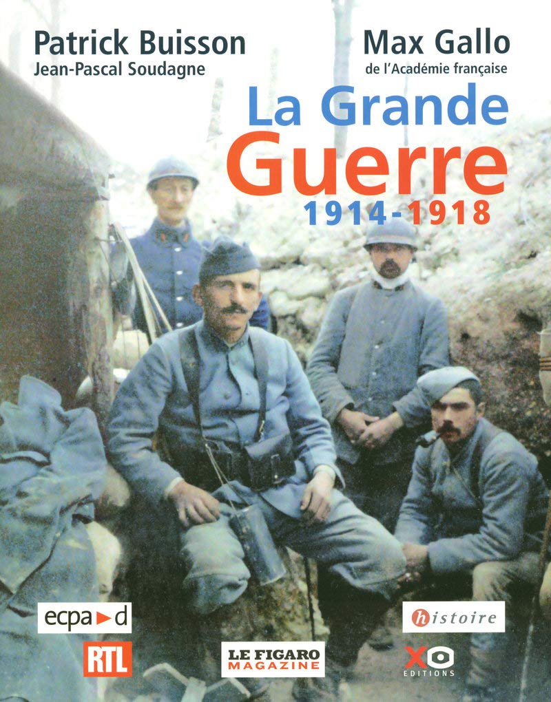 La Grande Guerre, 1914-1918 9782845633971