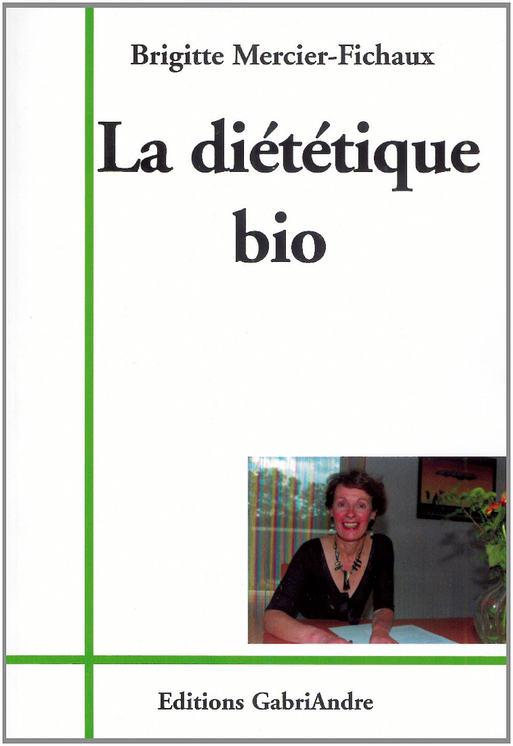 La diététique bio 9782916923130