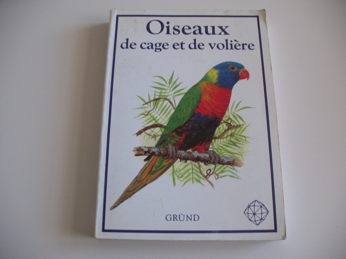 Oiseaux de cage et de volière 9782700018080