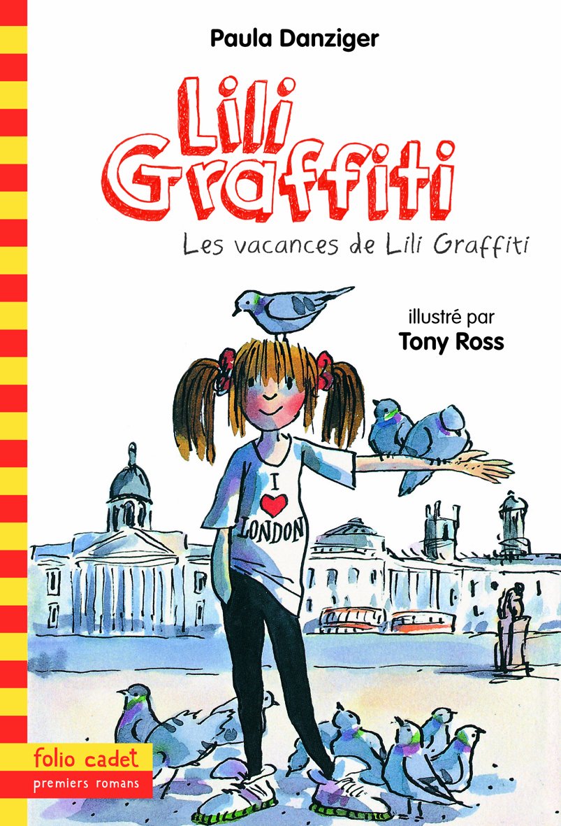 Les aventures de Lili Graffiti, 2 : Les vacances de Lili Graffiti 9782070659135