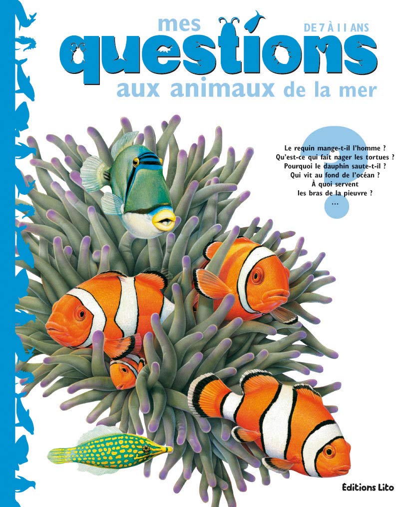 Mes Questions aux Animaux de la Mer 9782244410203