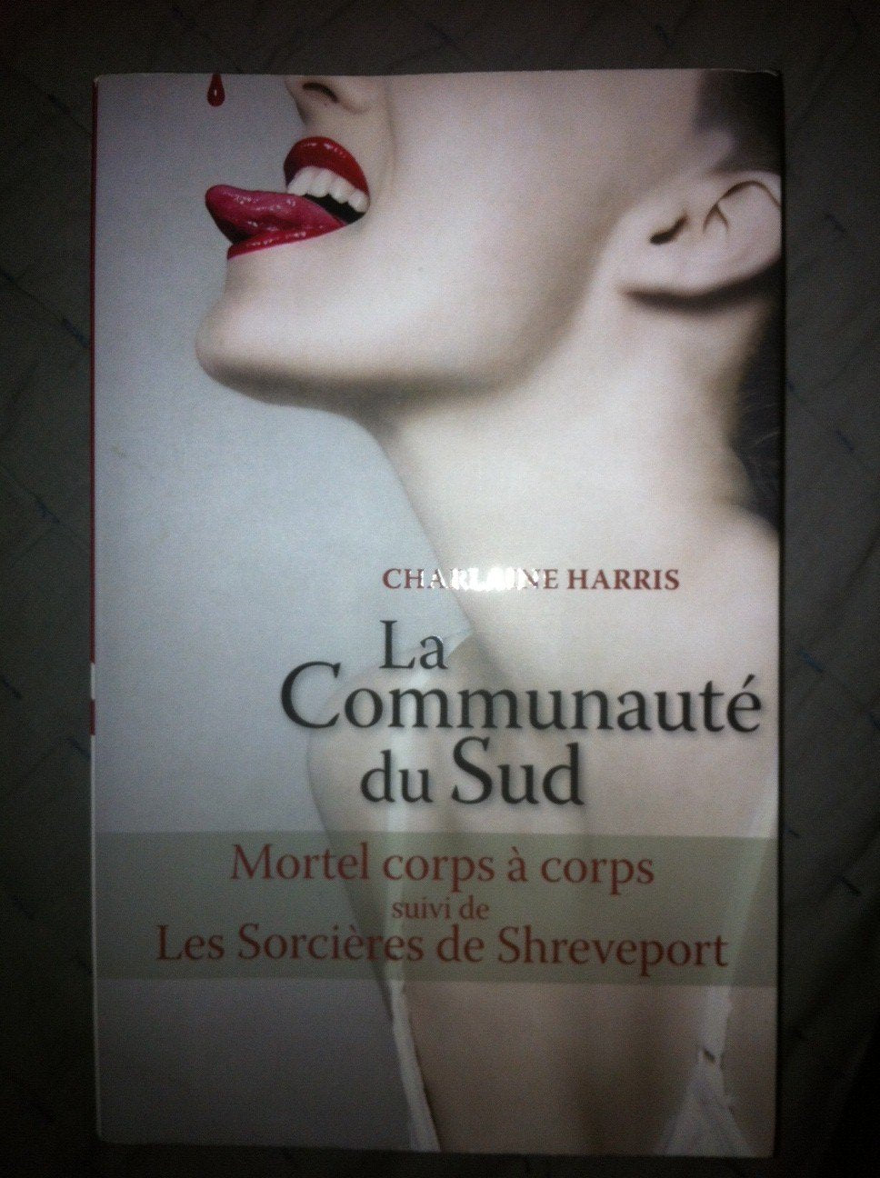 Mortel corps à corps - Les sorcières de Schreveport 9782298031218