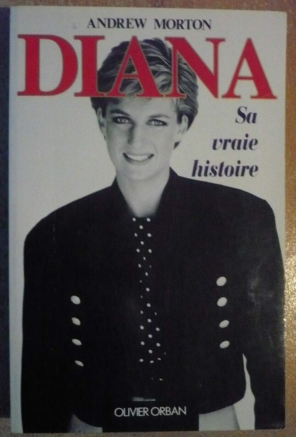 Diana, sa vraie histoire 9782855658063