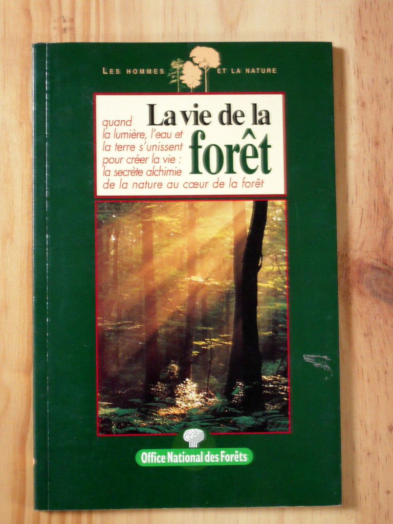 La vie de la forêt 9782842070663