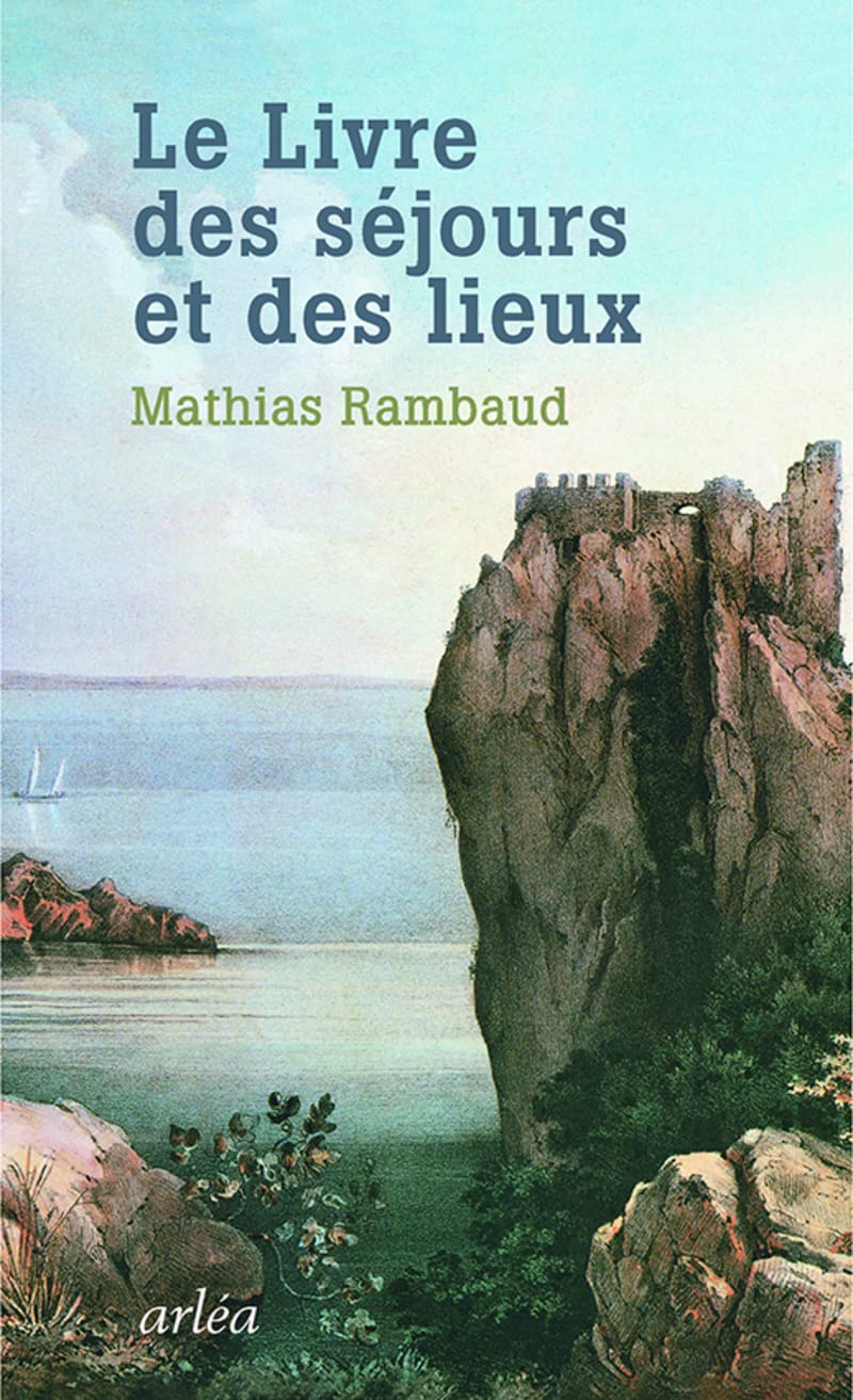 Le Livre des séjours et des lieux 9782363080790