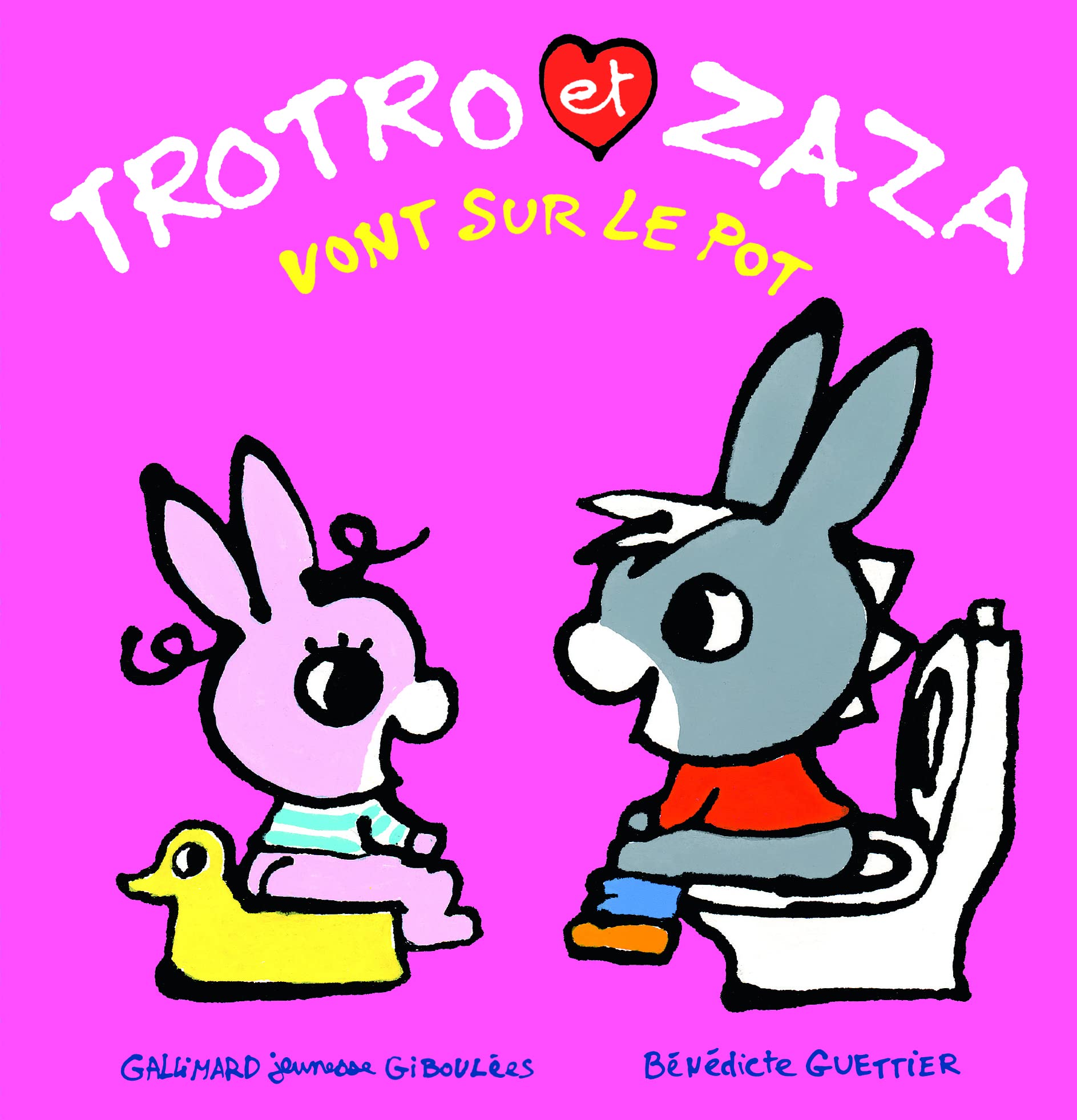 TROTRO ET ZAZA VONT SUR LE POT 9782070603626