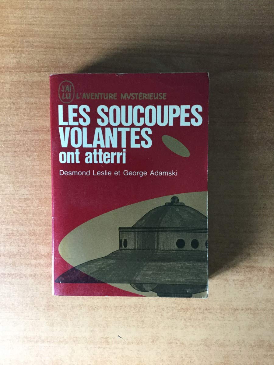 Les soucoupes volantes ont atterri