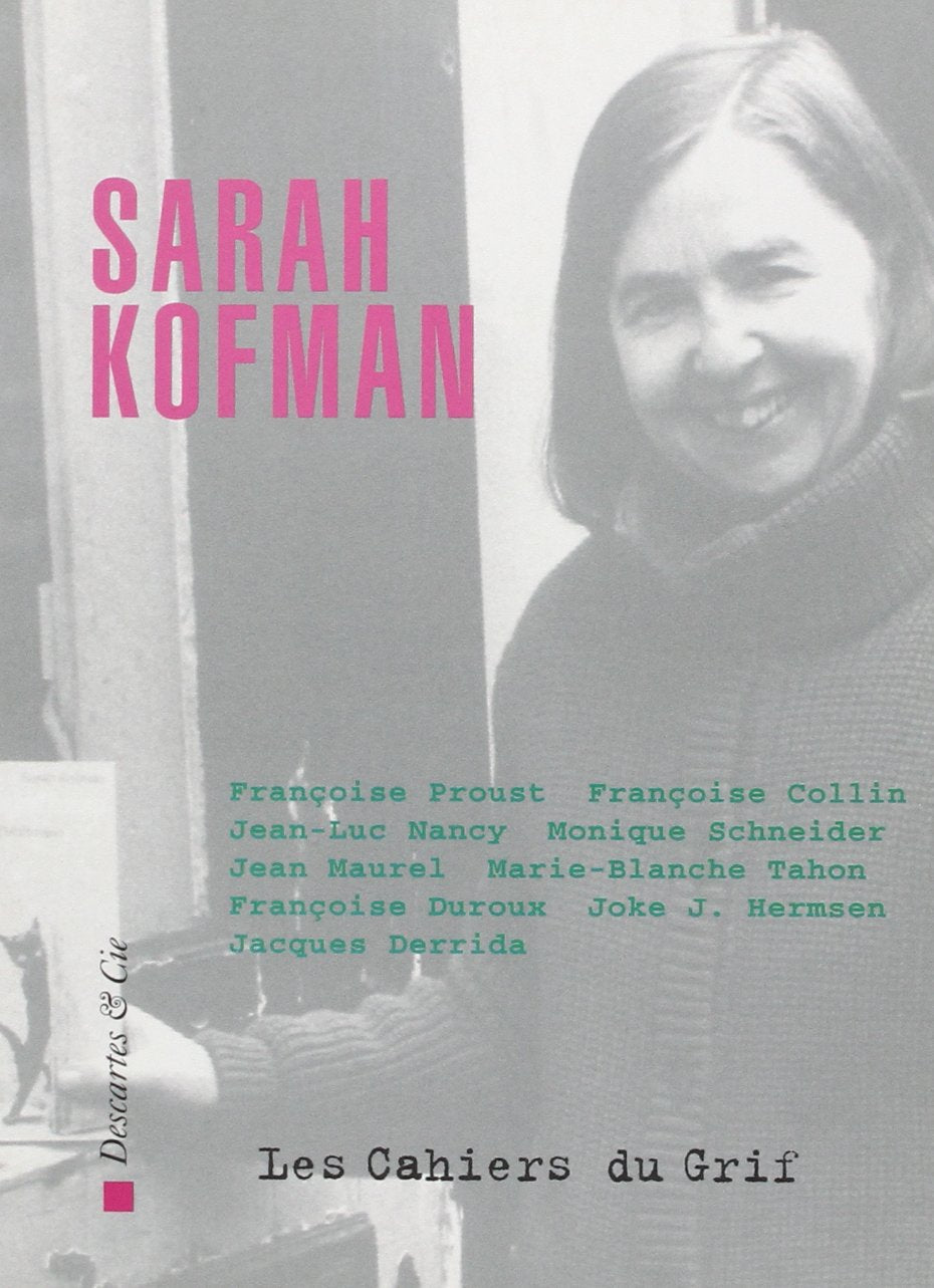 Cahiers du grif n3 - Sarah Kofman 9782910301743