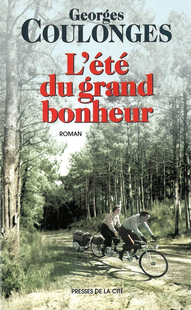 L'été du grand bonheur - Prix Maison de la Presse 2000 9782744140280