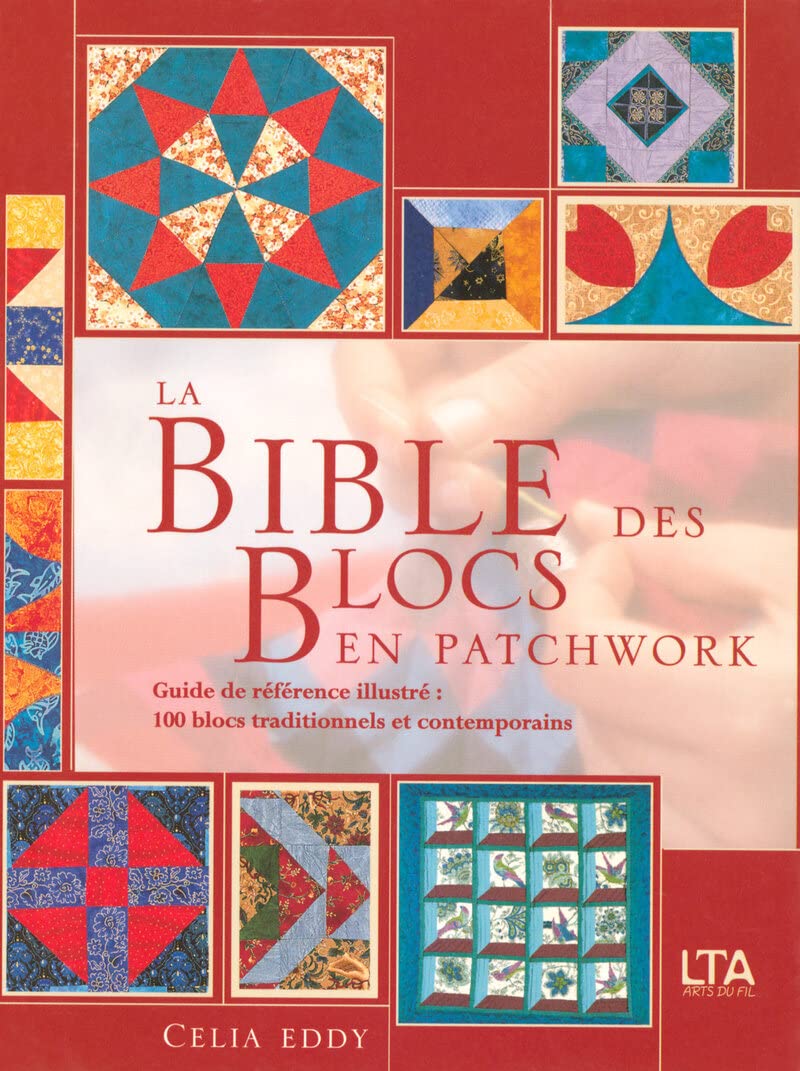 La Bible des blocs en patchwork 9782283585719