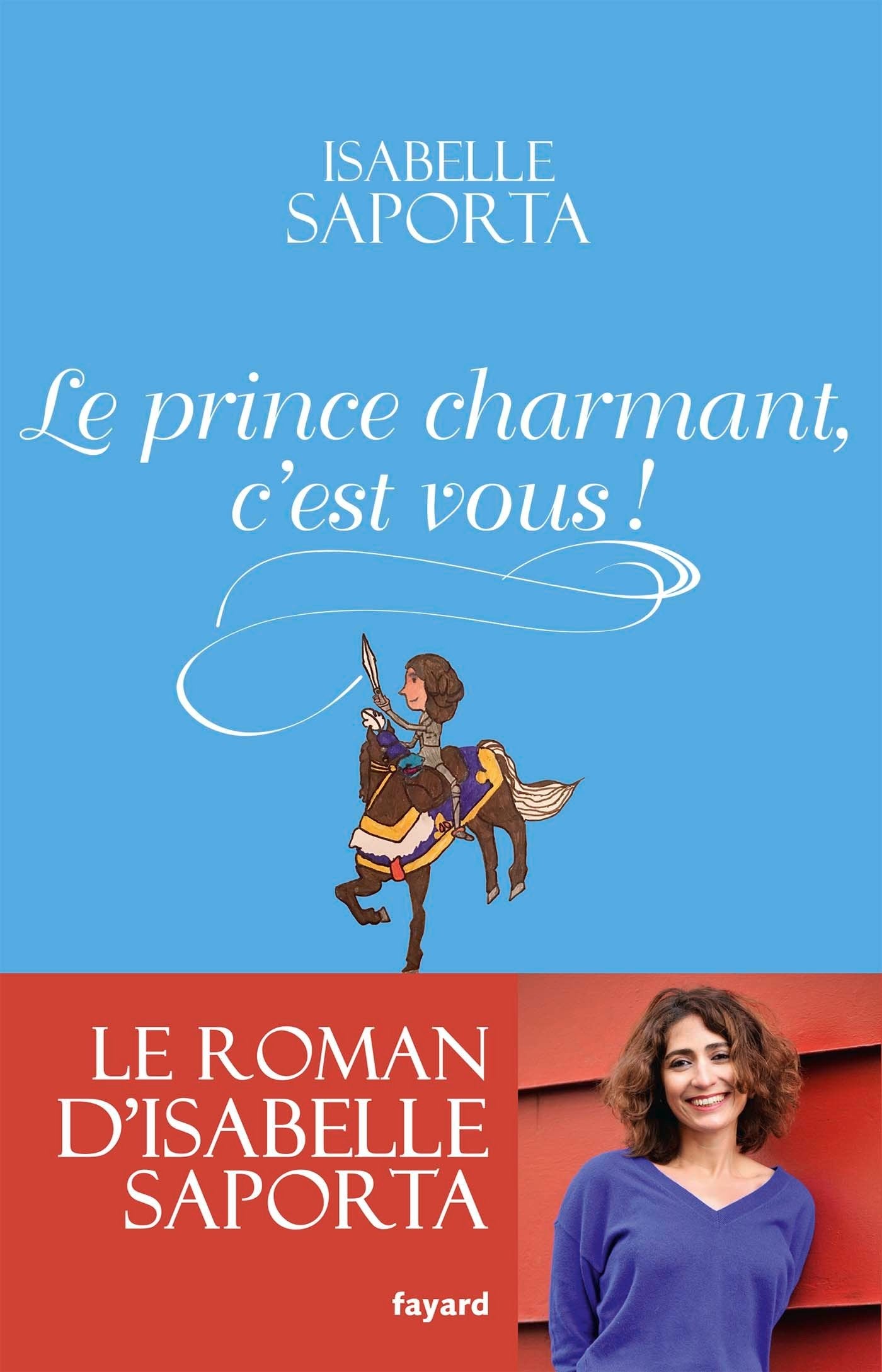 Le Prince charmant, c'est vous ! 9782213705927