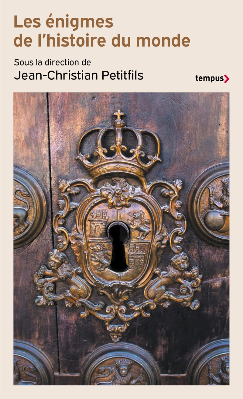 Les énigmes de l'histoire du monde 9782262100278