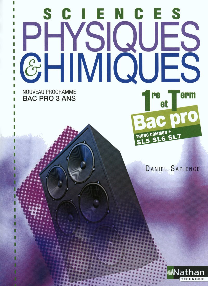 Sciences physiques et chimiques - 1re/Term Bac Pro 9782091612058