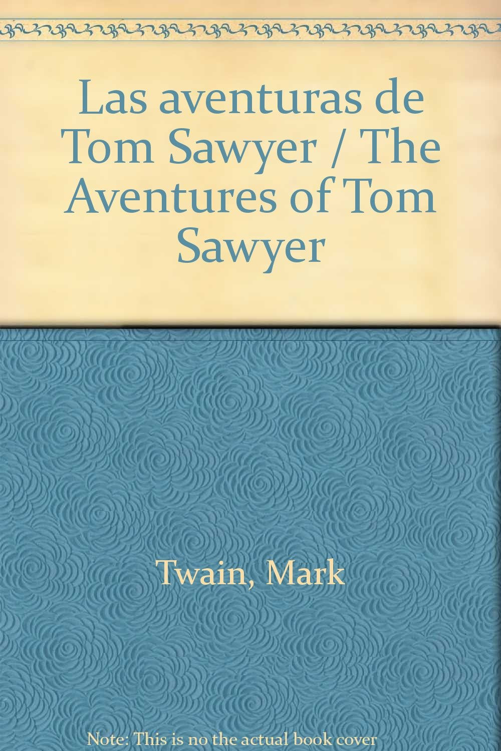 Las aventuras de Tom Sawyer / The Aventures of Tom Sawyer 9788440683977