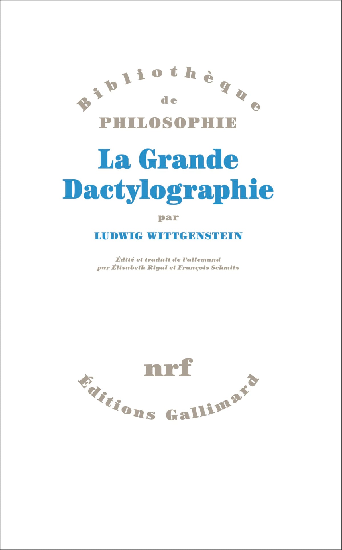 La Grande Dactylographie 9782070144921