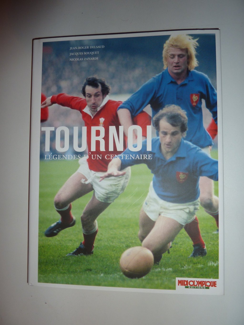 Tournoi : Légendes d'un centenaire 9782917200070