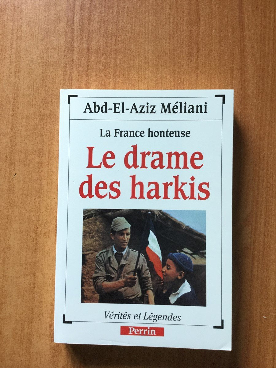 Le drame des harkis: La France honteuse 9782262010355