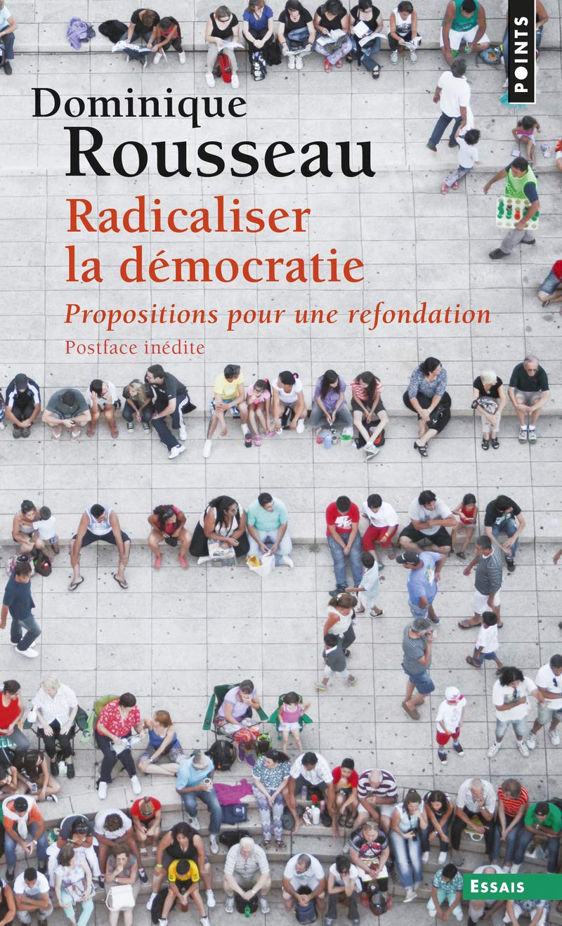 Radicaliser la démocratie: Propositions pour une refondation 9782757869604