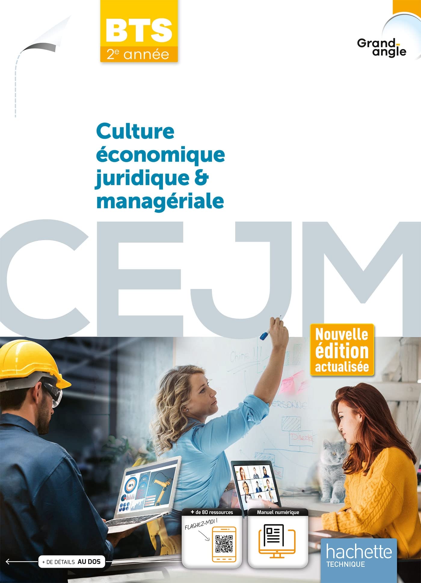Culture économique juridique et managériale CEJM BTS 2e année Grand-Angle - livre élève éd. 2023 9782017098553