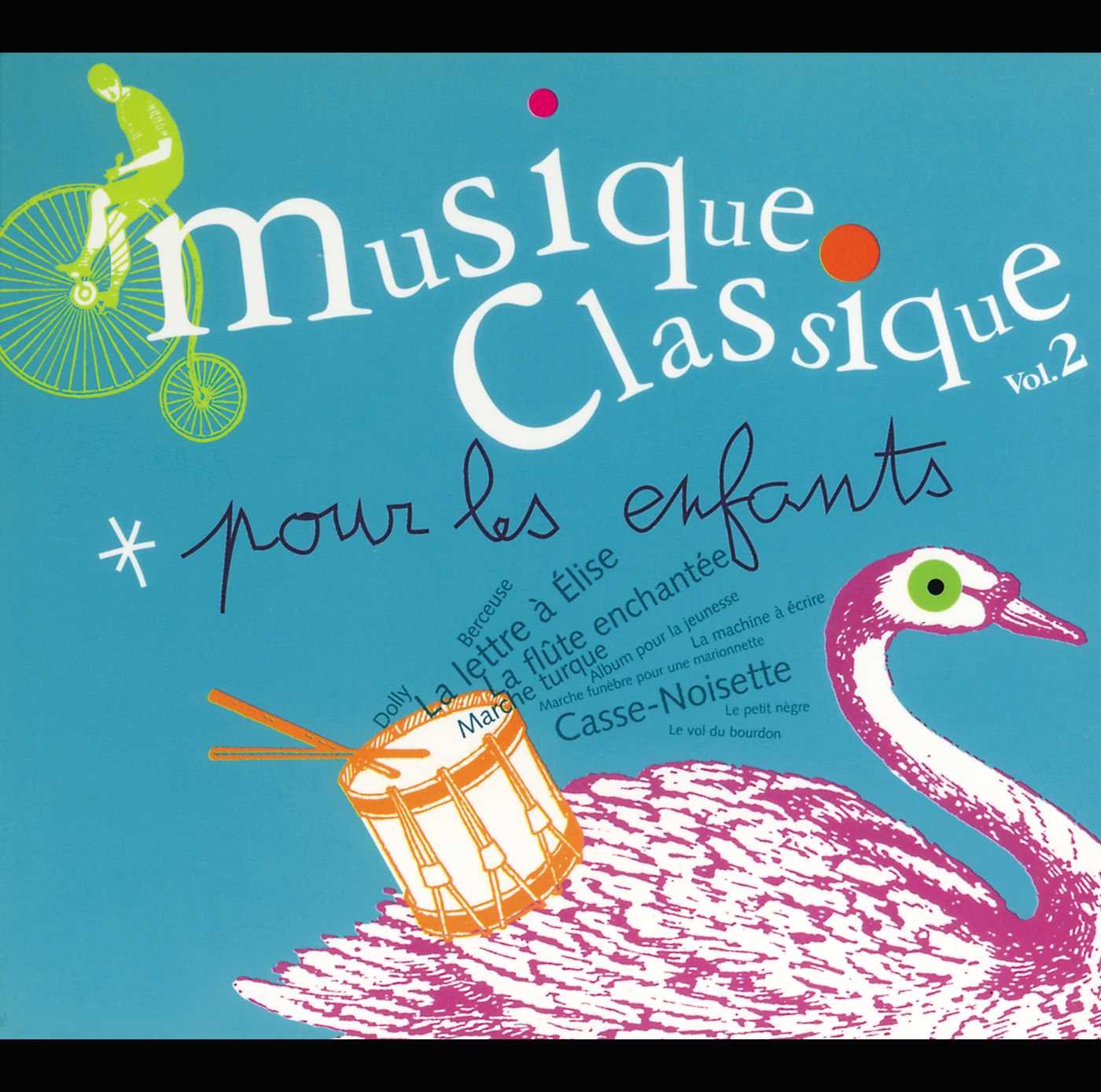 Musique classique pour les enfants, vol.2 0028946894422