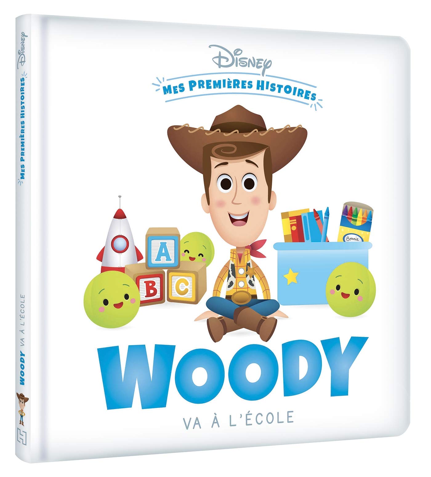DISNEY - Mes Premières Histoires - Woody va à l'école 9782017108849