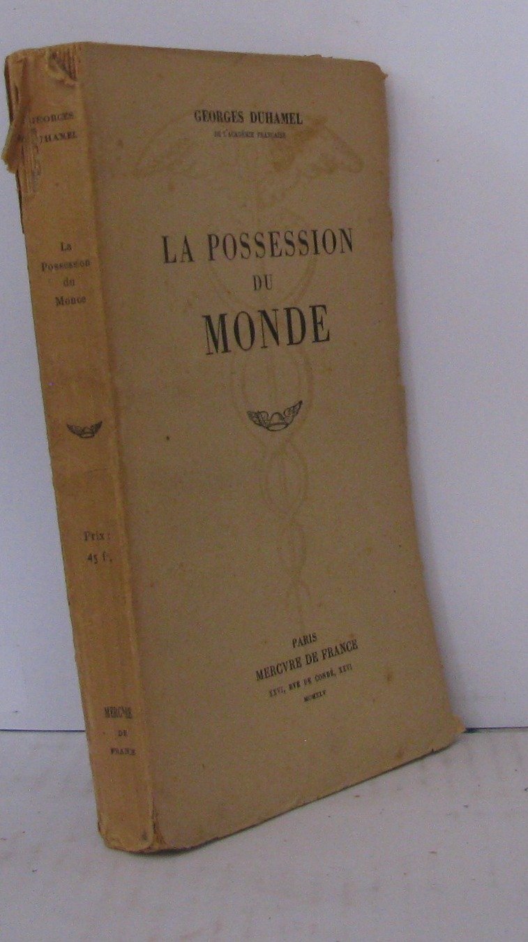 la possession du monde