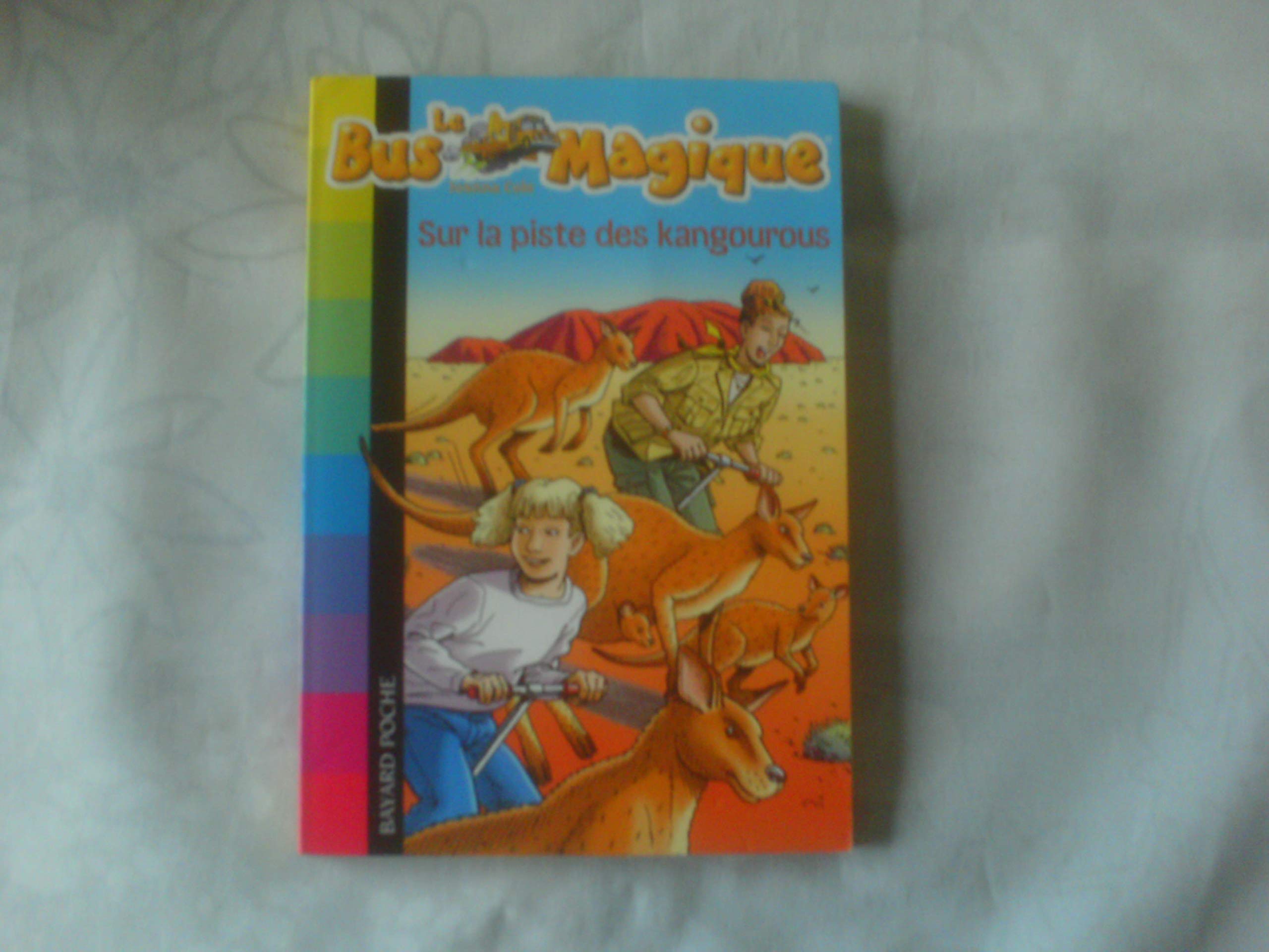Le Bus Magique - Tome 9 : Sur la piste des kangourous 9782747014748