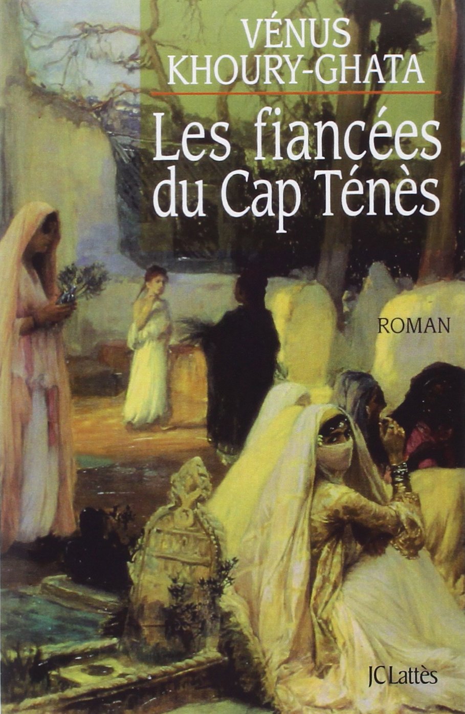 Les fiancées du Cap Ténés 9782709616423
