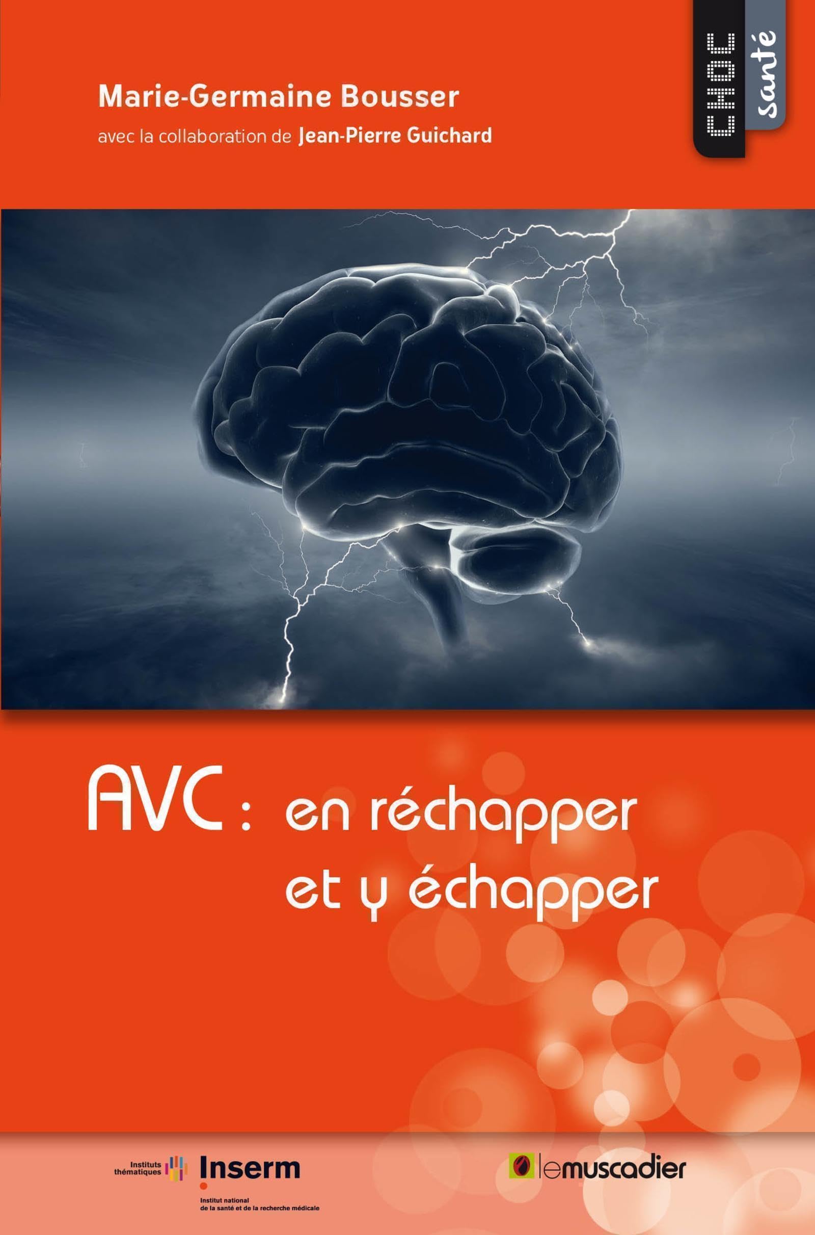 AVC : en réchapper et y échapper 9791090685550