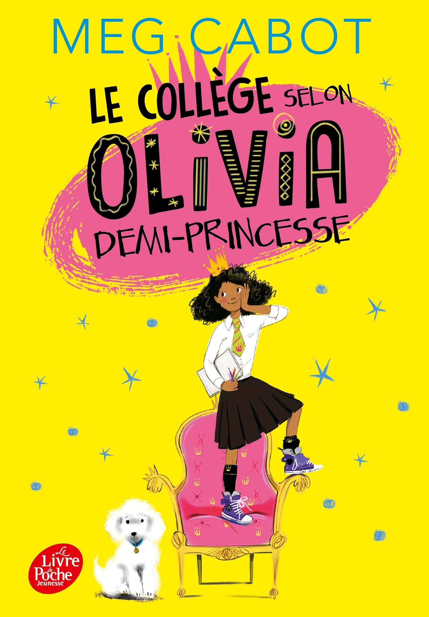 Le collège selon Olivia, demi-princesse - Tome 1 9782017038429