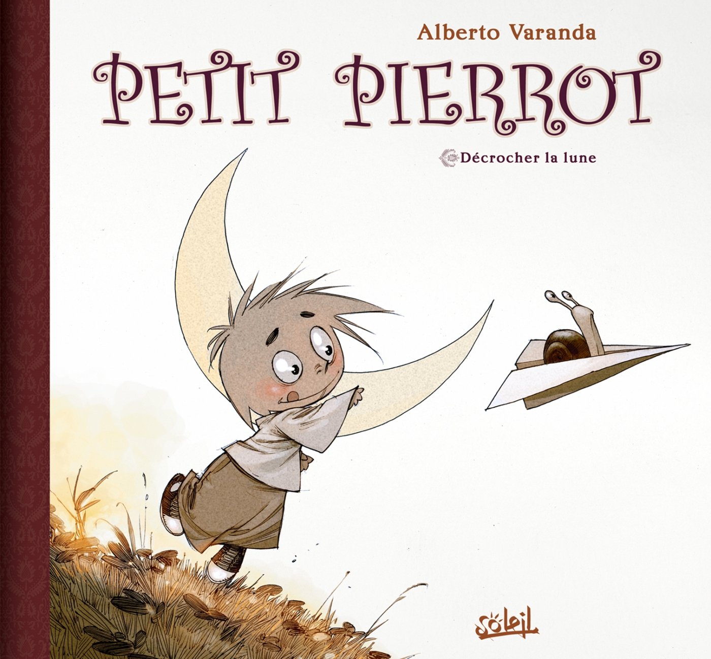 Petit Pierrot T01: Décrocher la lune 9782302007482