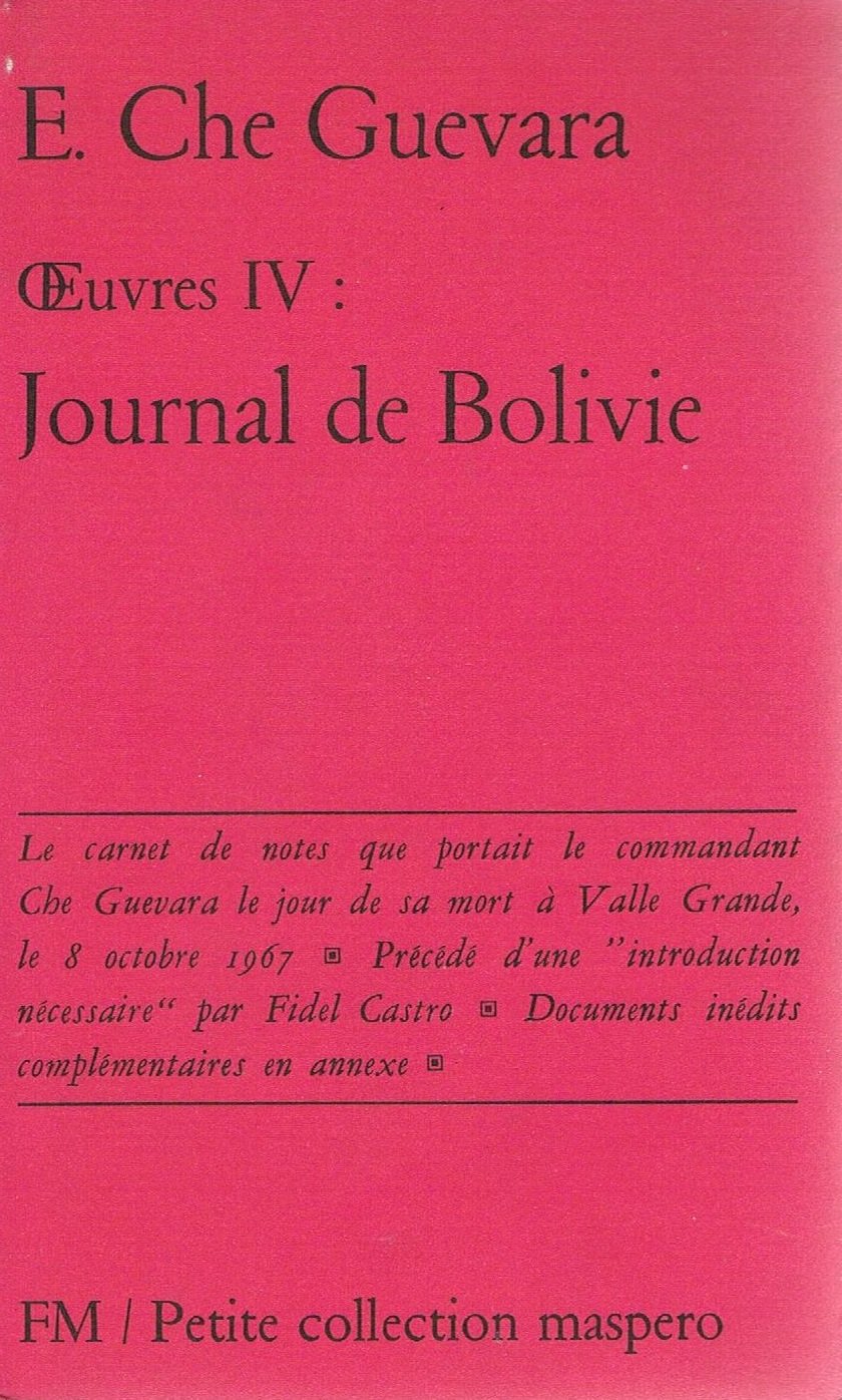 Oeuvre IV: journal de Bolivie
