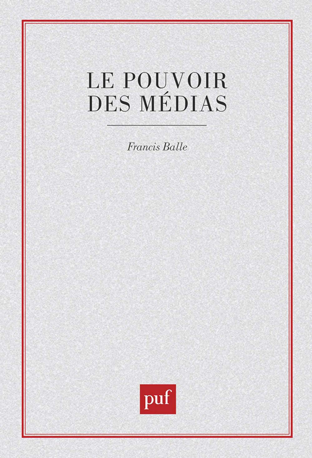 Le pouvoir des médias 9782130396758