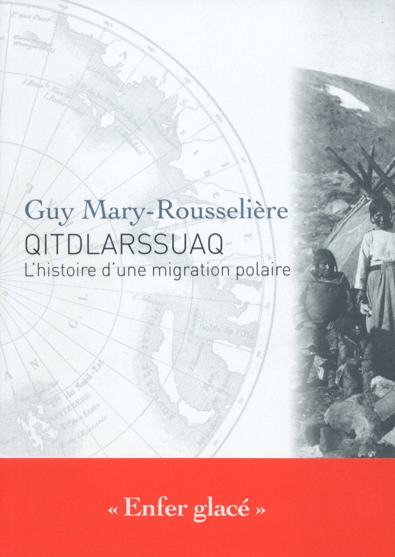 Qitdlarssuaq - L'histoire d'une migration polaire 9782916552163