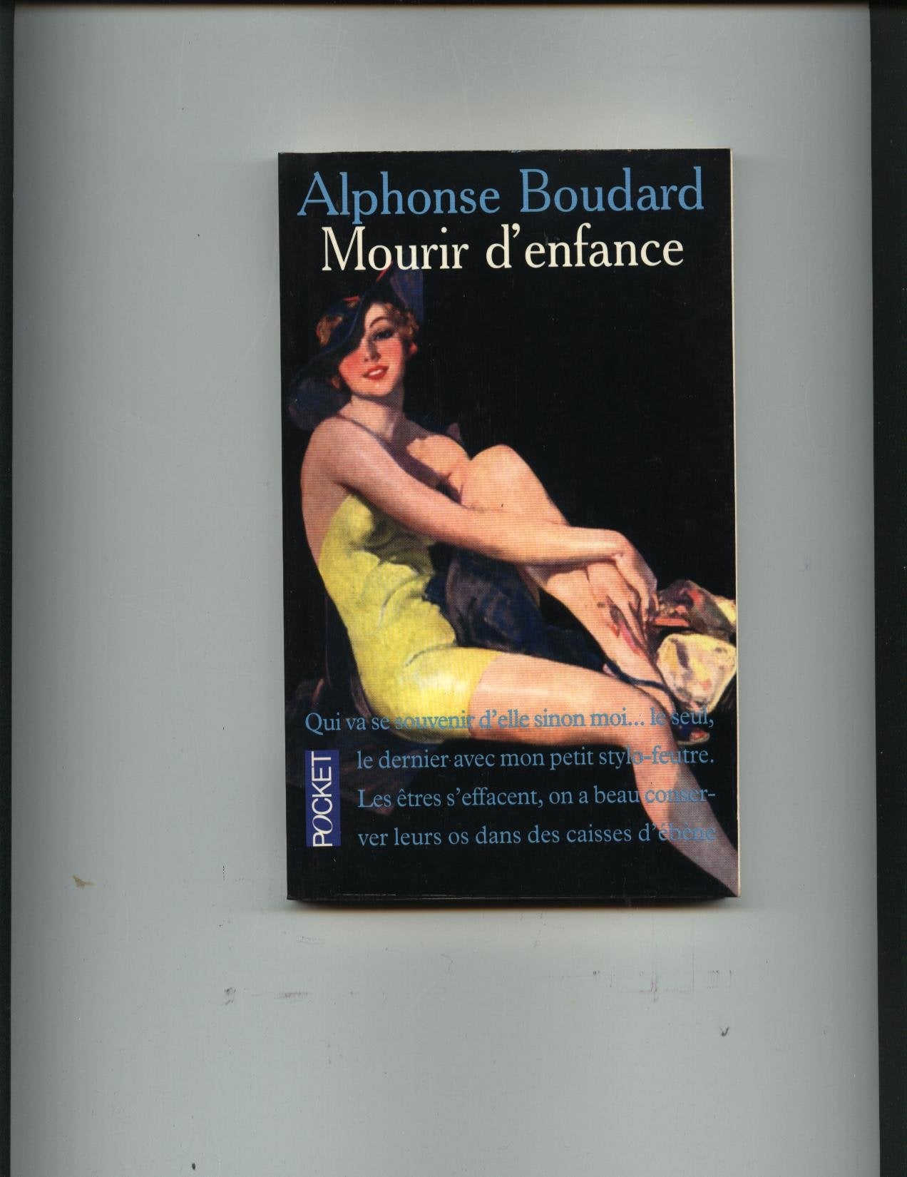 Mourir d'enfance - Grand Prix du Roman de l'Académie Française 1995 9782266073257