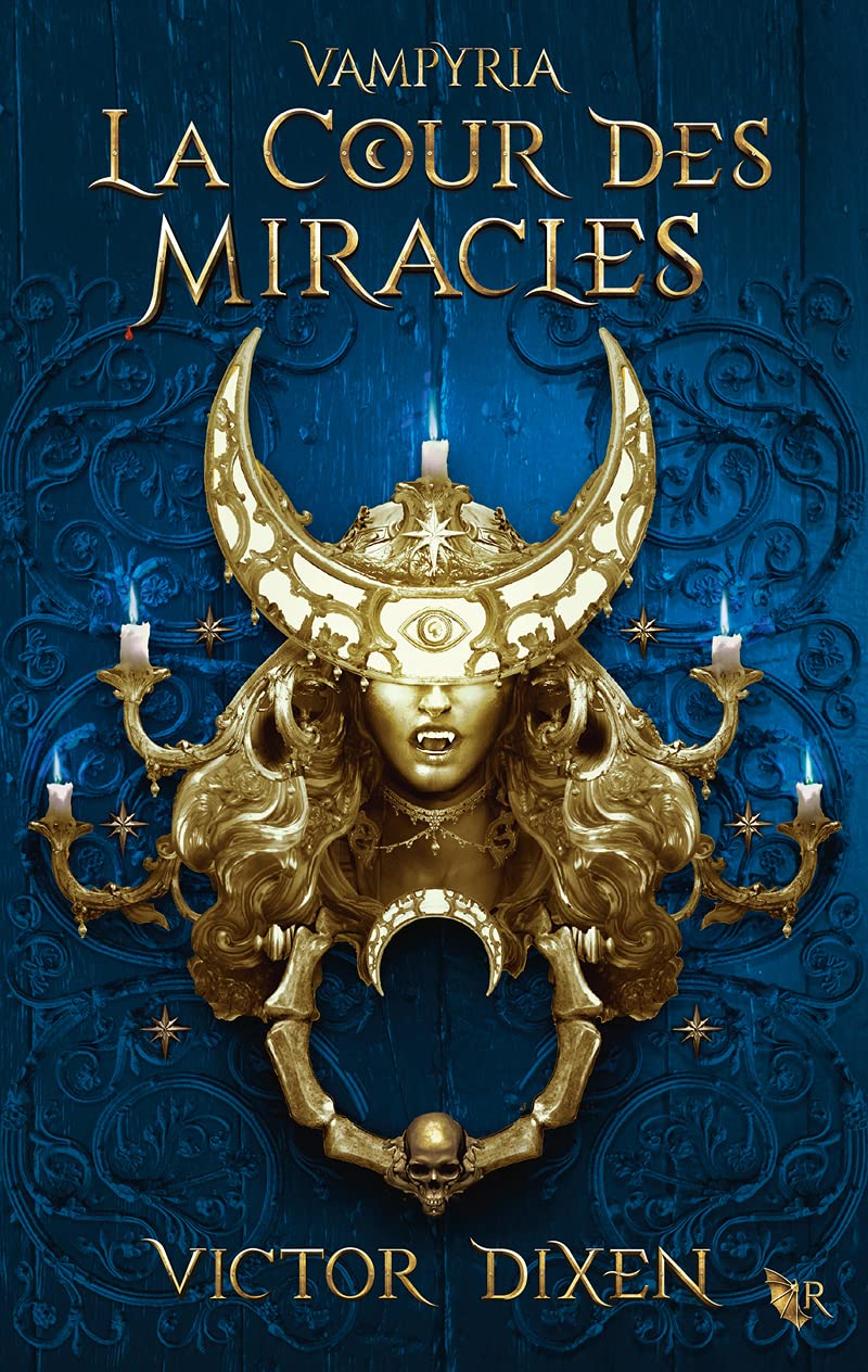 La Cour des Miracles (Vampyria : le cycle de Jeanne) - 2 (02) 9782221250686
