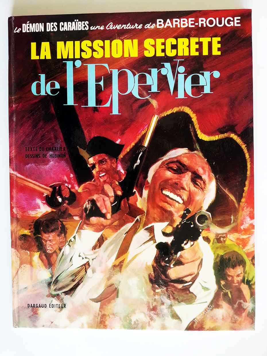 Barbe-Rouge, tome 12 : La Mission secrète de l'Epervier 9782205005806